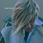 Birthmarks [2022] - Ozark Henry - LP - Brand New Vinyl (Arrives in 20days)