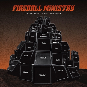 Their Rock Is Not Our Rock: Beneath The Desert Floor Chapter 4 - Fireball Ministry - LP - Brand New Vinyl (Arrives in 20days)