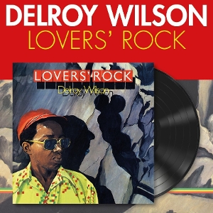 Lover's Rock - Delroy Wilson - LP - Brand New Vinyl (Arrives in 20days)