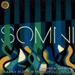 Somni - Snarky Puppy - LP - Brand New Vinyl (Arrives in 21 days)
