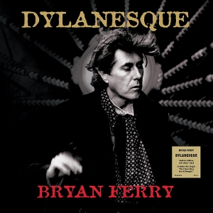 Dylanesque - Bryan Ferry - LP - Brand New Vinyl (Arrives in 20days)