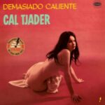 Demasiado Caliente - Cal Tjader - LP - Brand New Vinyl (Arrives in 21 days)