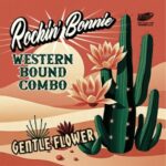 7-gentle Flower - Rockin' Bonnie Western... - LP - Brand New Vinyl (Arrives in 21 days)