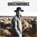 Greenbroke - Jackson Dean - LP - Brand New Vinyl (Arrives in 20days)