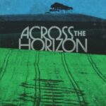 Across The Horizon - Vol. 1 - V/a - LP - Brand New Vinyl (Arrives in 21 days)