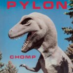 Chomp - Pylon - LP - Brand New Vinyl (Arrives in 20days)