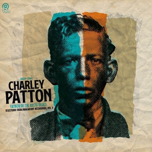Father Of The Delta Blues Selections - Charley Patton - LP - Brand New Vinyl (Arrives in 21 days)