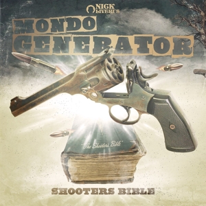 Shooters Bible - Mondo Generator - LP - Brand New Vinyl (Arrives in 21 days)