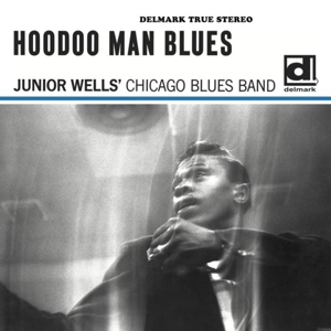 Hoodoo Man Blues - Junior Wells - LP - Brand New Vinyl (Arrives in 20days)