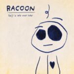 Spijt Is Iets Voor Later - Racoon - LP - Brand New Vinyl (Arrives in 20days)