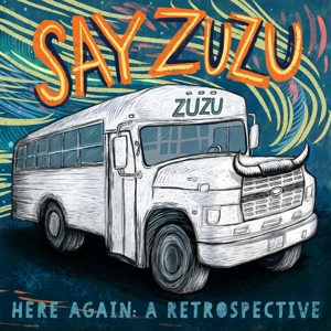 Here Again: A Retrospective (1994-2002) - Say Zuzu - LP - Brand New Vinyl (Arrives in 20days)