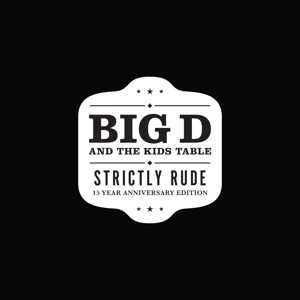 Strictly Rude - Big D &amp; The Kids T... - LP - Brand New Vinyl (Arrives in 20days)