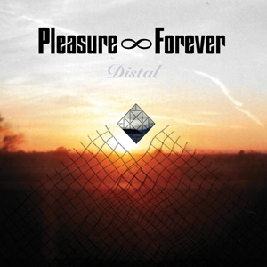 Distal - Pleasure Forever - LP - Brand New Vinyl (Arrives in 20days)