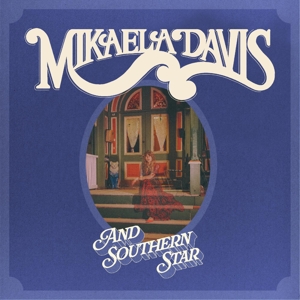 And Southern Star! - Mikaela Davis - LP - Brand New Vinyl (Arrives in 20days)