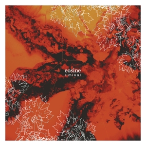 Liminal - Eosine - LP - Brand New Vinyl (Arrives in 20days)