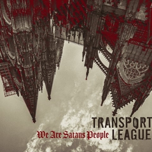 We Are Satans People - Transport League - LP - Brand New Vinyl (Arrives in 20days)
