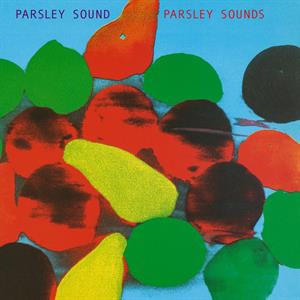 Parsley Sounds - Parsley Sound - LP - Brand New Vinyl (Arrives in 20days)