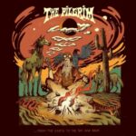 ...from The Earth To The Sky And Back - Pilgrim - LP - Brand New Vinyl (Arrives in 20days)
