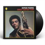 Sweet Sister Funk - Ramon Morris - LP - Brand New Vinyl (Arrives in 20days)