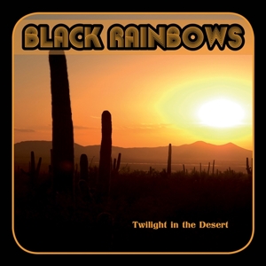 Twilight In The Desert - Black Rainbows - LP - Brand New Vinyl (Arrives in 20days)