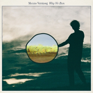 Why We Run - Menno Versteeg - LP - Brand New Vinyl (Arrives in 20days)