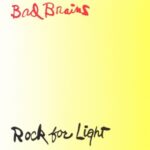 Rock For Light - Bad Brains - LP - Brand New Vinyl (Arrives in 20days)