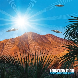 Nomadic Pursuits - Yawning Man - LP - Brand New Vinyl (Arrives in 20days)