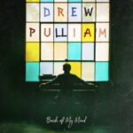Back Of My Mind - Drew Pulliam - LP - Brand New Vinyl (Arrives in 21 days)