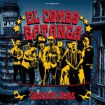 Spanish Dogs - El Combo Batanga - LP - Brand New Vinyl (Arrives in 21 days)