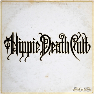 Circle Of Days - Hippie Death Cult - LP - Brand New Vinyl (Arrives in 20days)