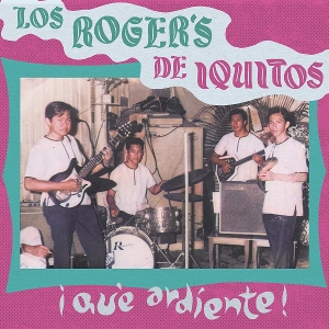 Que Ardiente! - Los Roger's - LP - Brand New Vinyl (Arrives in 20days)