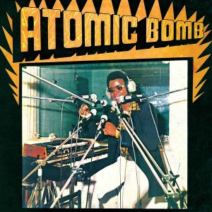 Atomic Bomb - William Onyeabor - LP - Brand New Vinyl (Arrives in 20days)