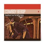 Cowboy Bebop (soundtrack From The Netflix Original Series) - Seatbelts - LP - Brand New Vinyl (Arrives in 20days)