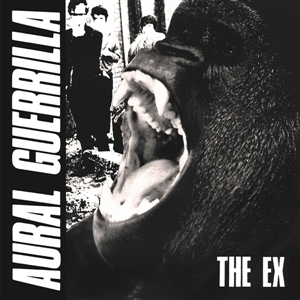 Aural Guerrilla - The Ex - LP - Brand New Vinyl (Arrives in 20days)
