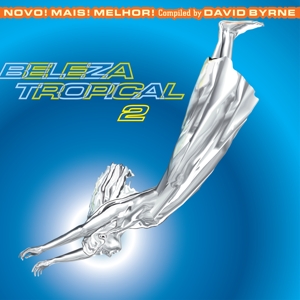Beleza Tropical 2: Novo! Mais! Melhor! - Various - LP - Brand New Vinyl (Arrives in 20days)