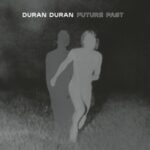 Future Past - Duran Duran - LP - Brand New Vinyl (Arrives in 21 days)