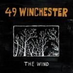 The Wind - 49 Winchester - LP - Brand New Vinyl (Arrives in 20days)