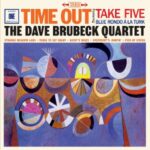 Time Out - Dave Brubeck Quartet - LP - Brand New Vinyl (Arrives in 20days)