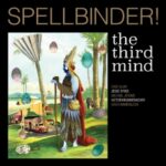 Spellbinder! - Third Mind - LP - Brand New Vinyl (Arrives in 20days)