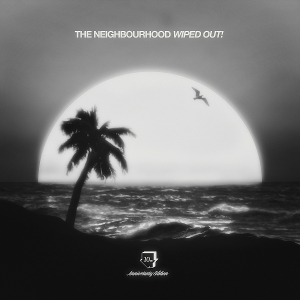 Wiped Out! 10th Anniversary - The Neighbourhood - LP - Brand New Vinyl (Arrives in 20days)