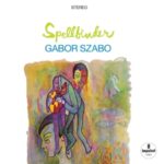 Spellbinder - Gabor Szabo - LP - Brand New Vinyl (Arrives in 20days)