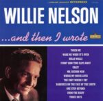 And Then I Wrote - Willie Nelson - LP - Brand New Vinyl (Arrives in 21 days)