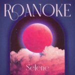 Selene/juna - Roanoke - LP - Brand New Vinyl (Arrives in 20days)