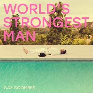 World's Strongest Man - Gaz Coombes - LP - Brand New Vinyl (Arrives in 21 days)