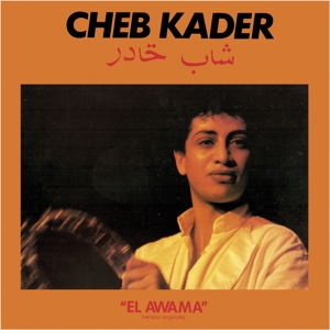El Awama - Cheb Kader - LP - Brand New Vinyl (Arrives in 20days)
