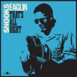 That's All Right - Snooks Eaglin - LP - Brand New Vinyl (Arrives in 20days)