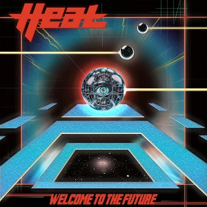 Welcome To The Future - H.e.a.t. - LP - Brand New Vinyl (Arrives in 21 days)