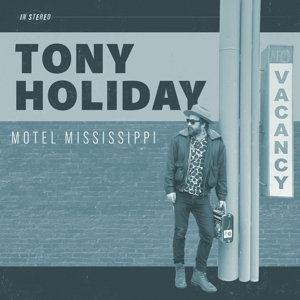 Motel Mississippi - Tony Holiday - LP - Brand New Vinyl (Arrives in 20days)