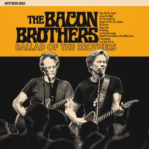 Ballad Of The Brothers - Bacon Brothers - LP - Brand New Vinyl (Arrives in 21 days)