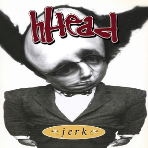Jerk/fireman - Hhead - LP - Brand New Vinyl (Arrives in 20days)